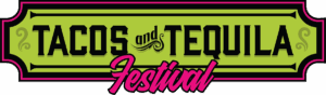 Tacos and Tequila Festival Text