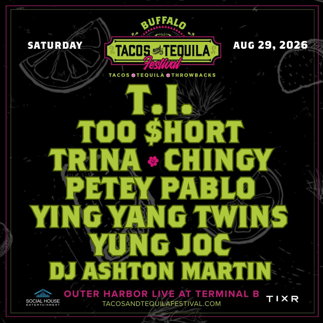 Tacos & Tequila Festival Buffalo 2026 - Lineup - 1_1